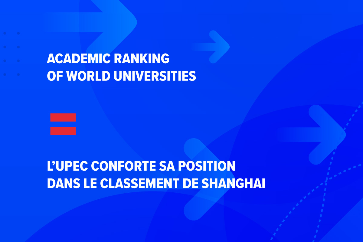 Classement de Shanghai 2025 - L'UPEC se positionne au 701/800e rang mondial.