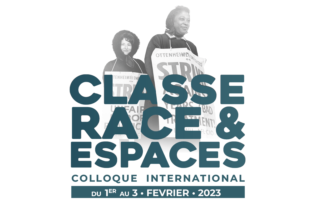 Colloque Classe Race et Espaces