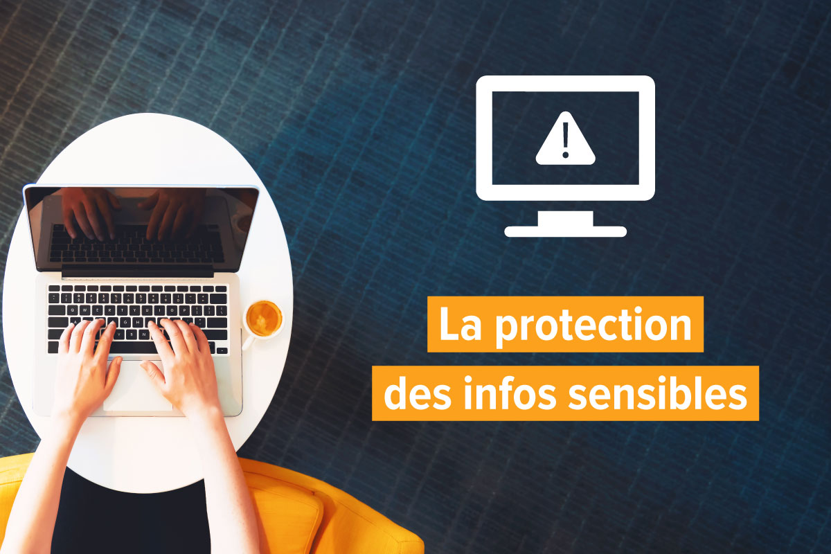 Cybersécurité : protection des infos sensibles