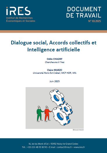  Documents de travail de l’IRES - N°03.2025 : Dialogue social, Accords collectifs et Intelligence artificielle