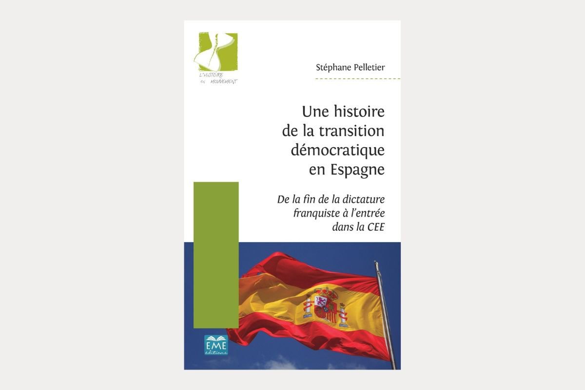 UNE HISTOIRE DE LA TRANSITION DÉMOCRATIQUE EN ESPAGNE