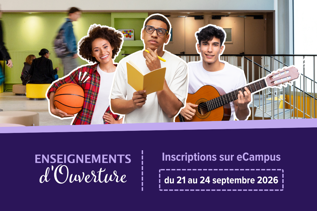 Enseignements d'Ouverture - Inscriptions sur eCampus du 21 au 24 septembre